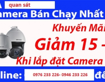 Khuyến mãi lắp đặt camera quan sát, giảm 20% lắp đặt trọn bộ camera dịp lễ 30/4